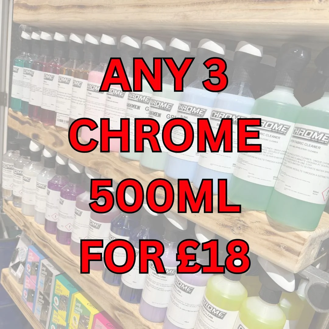 Any 3 Chrome 500ml Products for £18